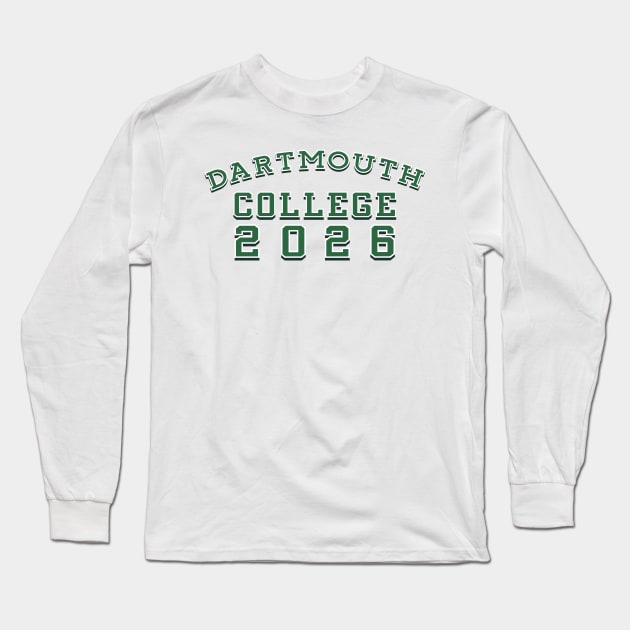 Dartmouth College Class of 2026 Long Sleeve T-Shirt by MiloAndOtis